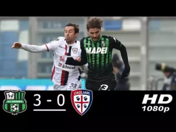 Sassuolo vs Cagliari 3-0 All Goals & Highlights 26/01/2019 HD